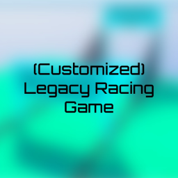 Customized Legacy Racing Game