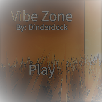 Vibe Zone