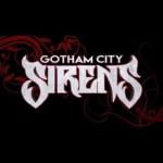 ~Gotham City Sirens~