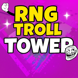 [NEW] RNG Troll Tower!