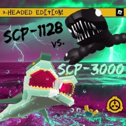 SCP-1128 vs. SCP-3000  [2-Headed Edition!] icon