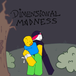 Dimenssional madness