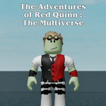 The Adventures of Red Quinn : The Multiverse