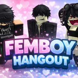FEMBOY HANGOUT