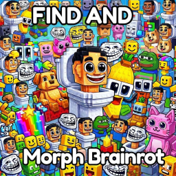 Find and Morph Brainrot