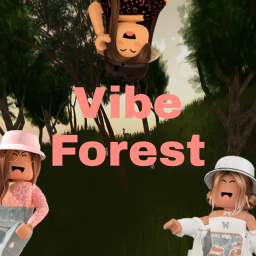 Vibe Forest [MITE🐥🐣🐤]
