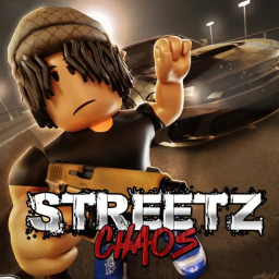 (🔨Revamp) Streetz Chaos 2