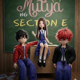 ANG MUTYA NG SECTION E ROLEPLAY