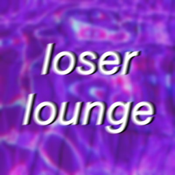 loser lounge
