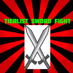 Tierlist Sword Fight
