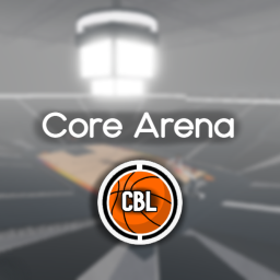 [CBL] - Core Arena