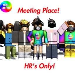 Meme Central HR's Meeting Place