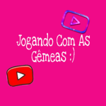 Fãs de As Gêmeas Gamer Play