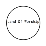 The Land Of Worship