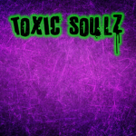 Toxic Soul'z
