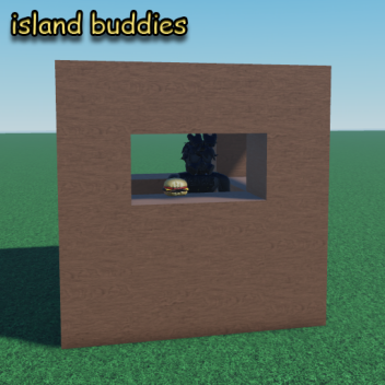 island buddies [PRE ALPHA, NOW PUBLIC!]