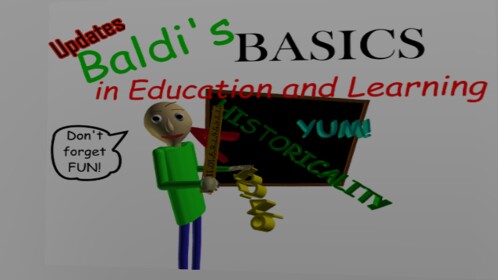 Baldi's Basic in Education and Learning