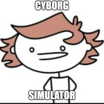 CYBORG SIMULATOR