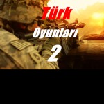 *YENİ* Türk Oyunları 2