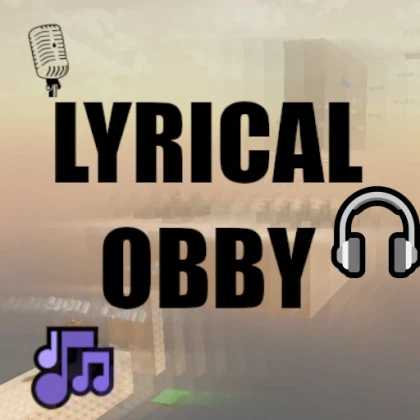 Lyrical Obby
