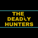 TheDeadlyHunters