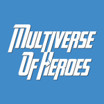 Multiverse of Heroes！