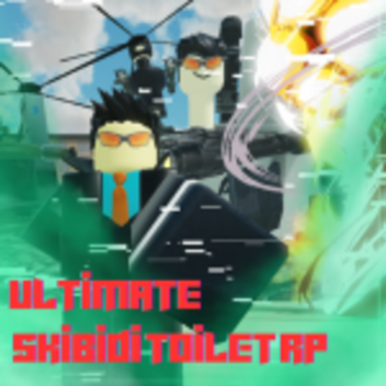 [UPD] Ultimate Skibidi Toilet Roleplay 2