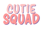 #Cutie squad!!
