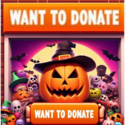 WANT TO DONATE? (Halloween Update)