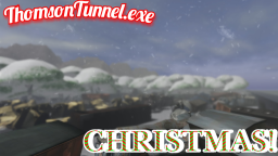 Thomsontunnel.exe (Wesołych Świąt!)