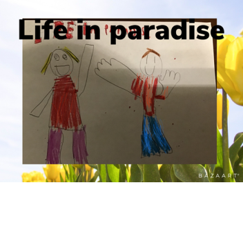 Life in paradise(destruction update)