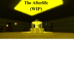 The Afterlife (WIP)