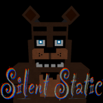 FNaF: Silent Static
