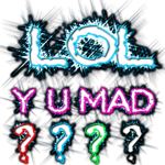 Y U MAD?