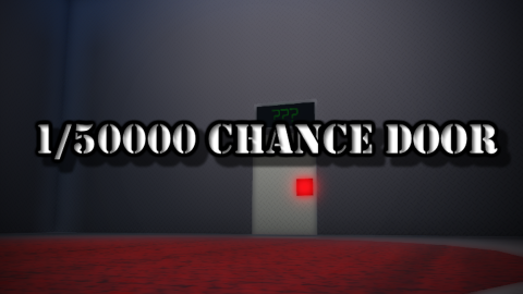 1/50000 Chance Door