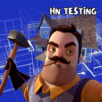 Hello Neighbor [PUBLIC TEST]