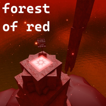 forest of red [Tier TBD]