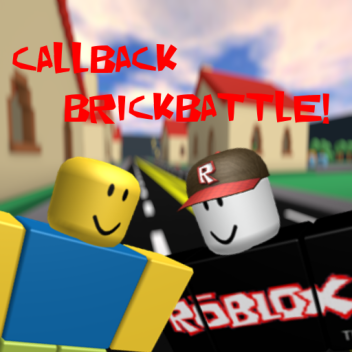 Callback Brickbattle!
