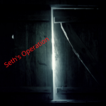 [SETH'S OPERATION]