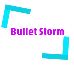 Bullet Storm