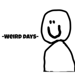 -Weird Days-