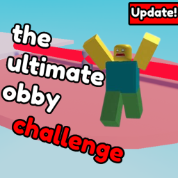 The Ultimate Obby Challenge