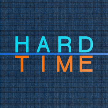 Hard Time