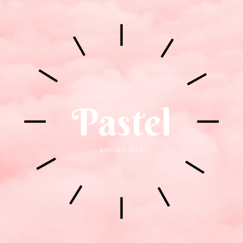 Aesthetic & Pastel Hangout