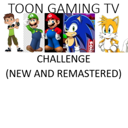 (UPDATED) Toon Gaming TV Challenge: Remastered