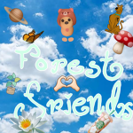 ~Forest Friends~