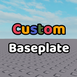 Custom Baseplate