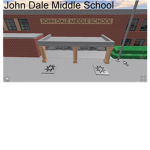 John Dale middle school =To join=