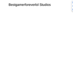 bestgamerforeverlol studios