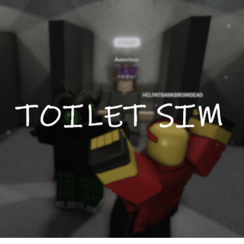 [TESTING] Toilet Simulator